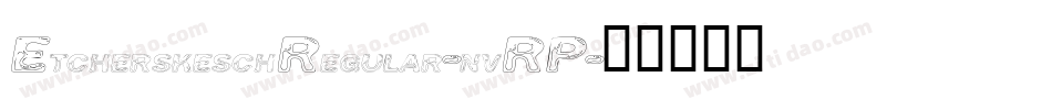 EtcherskeschRegular-nvRP字体转换