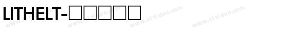LITHELT字体转换
