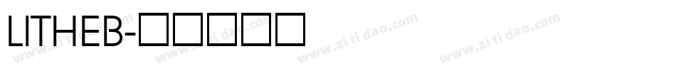 LITHEB字体转换