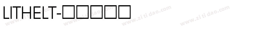 LITHELT字体转换