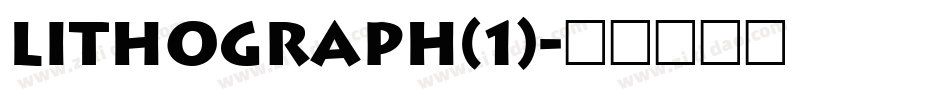 Lithograph(1)字体转换