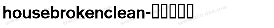 HouseBrokenClean字体转换