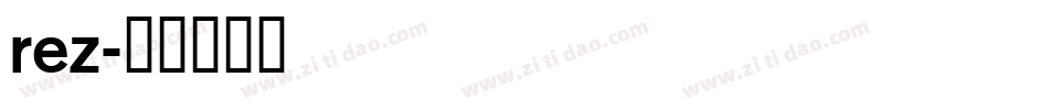 Rez字体转换
