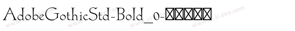 AdobeGothicStd-Bold_0字体转换