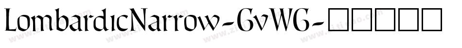 LombardicNarrow-GvWG字体转换