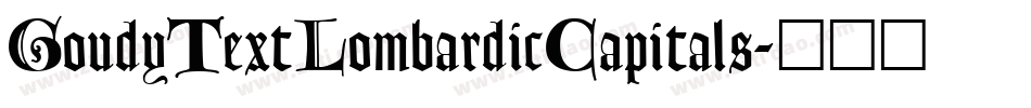 GoudyTextLombardicCapitals字体转换