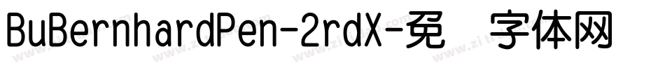 BuBernhardPen-2rdX字体转换