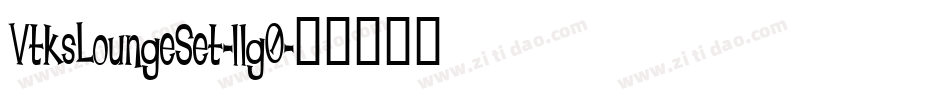 VtksLoungeSet-llg0字体转换