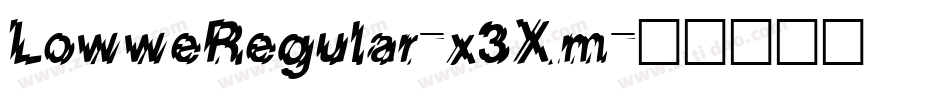 LowweRegular-x3Xm字体转换