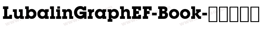 LubalinGraphEF-Book字体转换