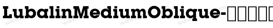 LubalinMediumOblique字体转换