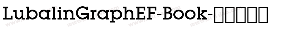 LubalinGraphEF-Book字体转换