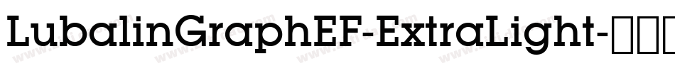 LubalinGraphEF-ExtraLight字体转换