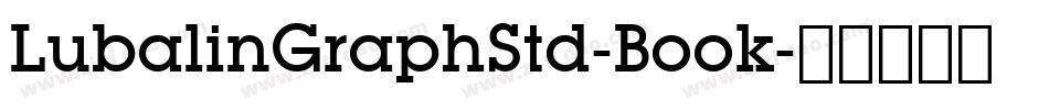 LubalinGraphStd-Book字体转换