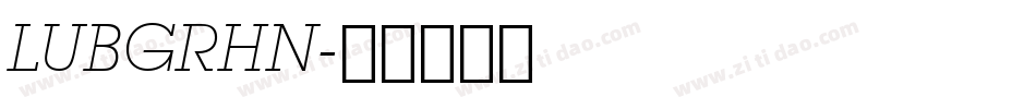 LUBGRHN字体转换