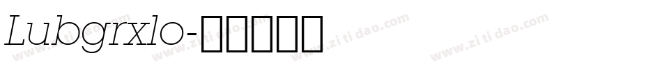 Lubgrxlo字体转换