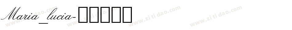 Maria_lucia字体转换