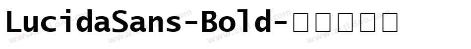 LucidaSans-Bold字体转换