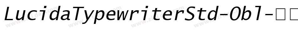 LucidaTypewriterStd-Obl字体转换