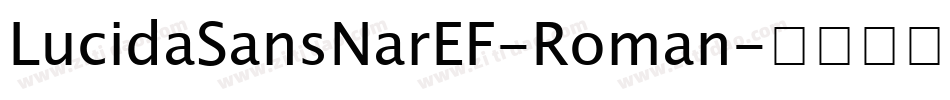 LucidaSansNarEF-Roman字体转换