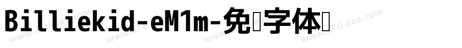 Billiekid-eM1m字体转换