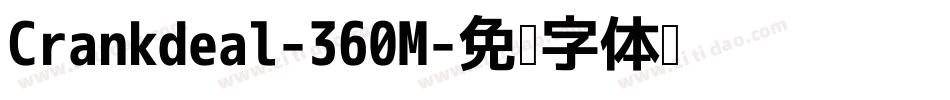 Crankdeal-360M字体转换
