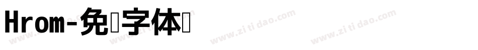 Hrom字体转换