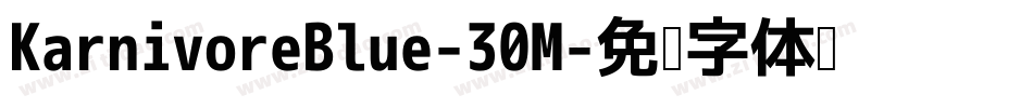 KarnivoreBlue-30M字体转换