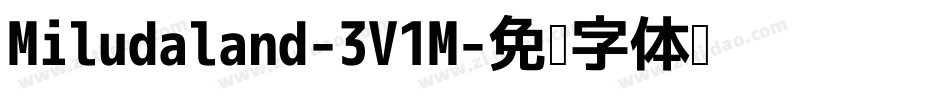 Miludaland-3V1M字体转换
