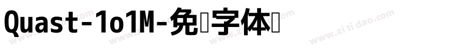 Quast-1o1M字体转换