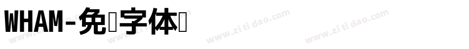 WHAM字体转换