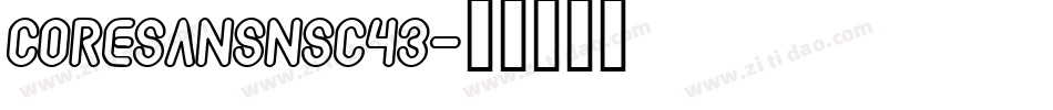 coresansnsc43字体转换