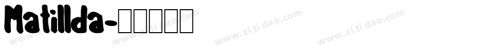 Matillda字体转换