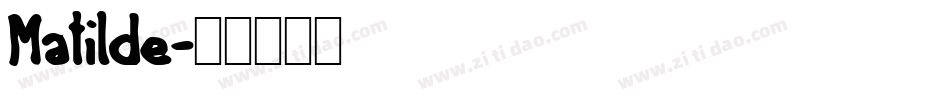 Matilde字体转换