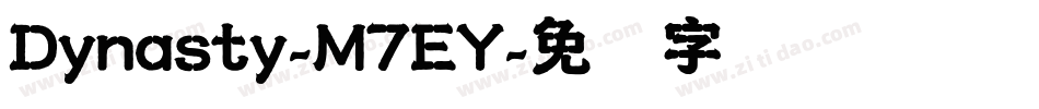 Dynasty-M7EY字体转换
