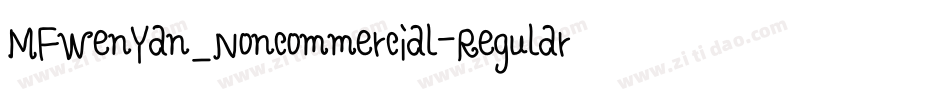 MFWenYan_Noncommercial-Regular字体转换
