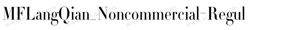 MFLangQian_Noncommercial-Regular字体转换