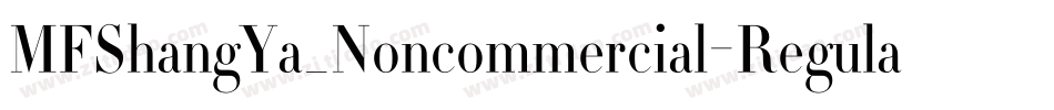 MFShangYa_Noncommercial-Regular字体转换