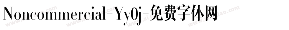 Noncommercial-Yy0j字体转换