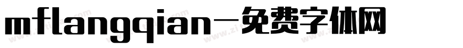 mflangqian字体转换