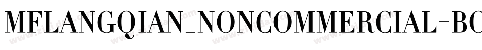 MFLANGQIAN_NONCOMMERCIAL-BOLD字体转换