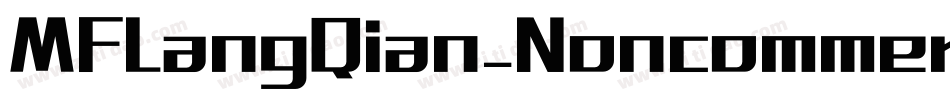 MFLangQian_Noncommercial-Regular字体转换