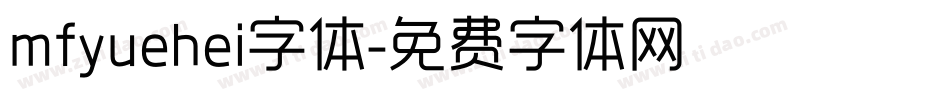 mfyuehei字体字体转换