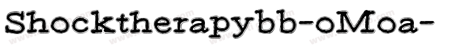 Shocktherapybb-oMoa字体转换