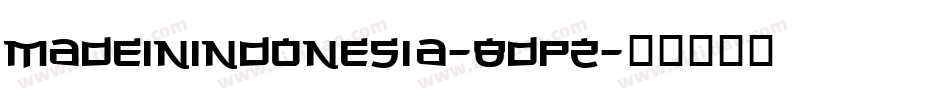 MadeInIndonesia-8dp2字体转换