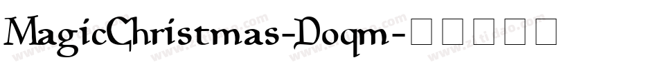 MagicChristmas-Doqm字体转换