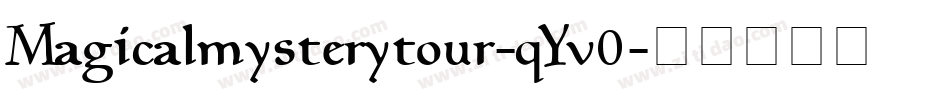 Magicalmysterytour-qYv0字体转换