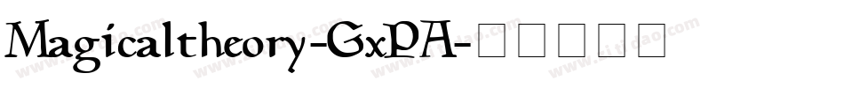 Magicaltheory-GxPA字体转换