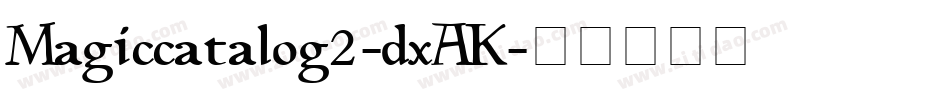 Magiccatalog2-dxAK字体转换