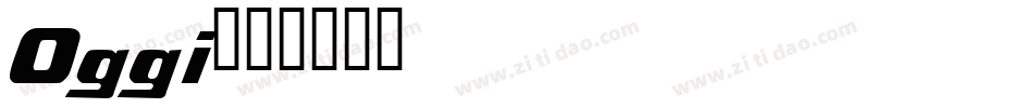 Oggi字体转换